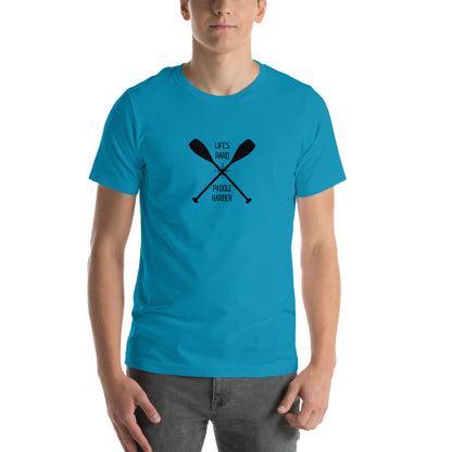 Paddle Harder - SUP Unisex t-shirt