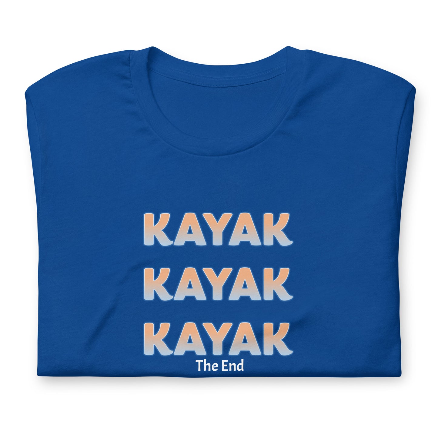 Kayak, The End. Unisex t-shirt