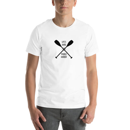 Paddle Harder - SUP Unisex t-shirt