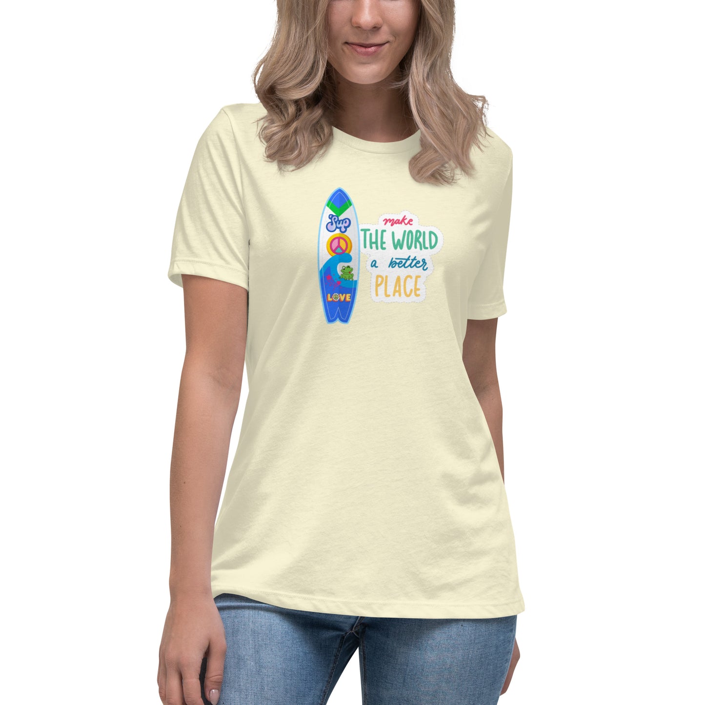 Make the World Better SUP Women's Relaxed T-Shirt