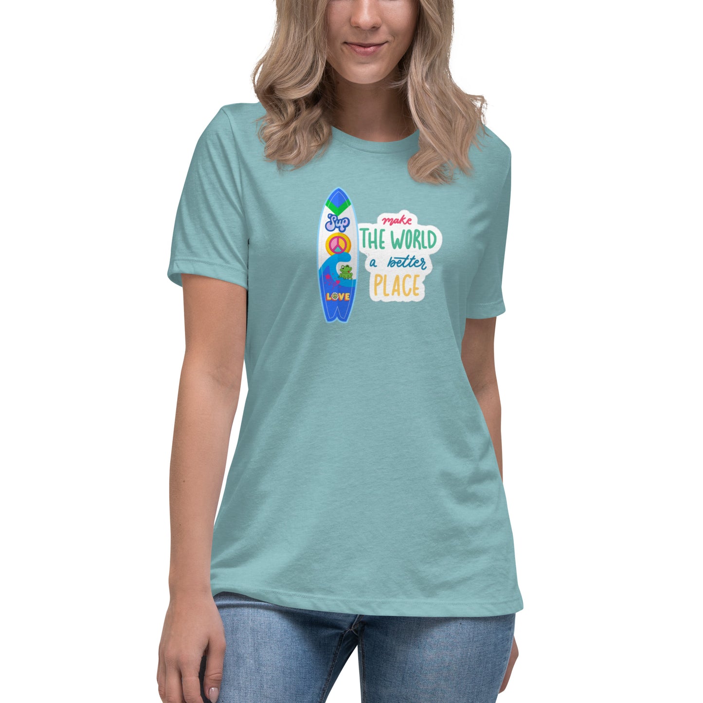 Make the World Better SUP Women's Relaxed T-Shirt